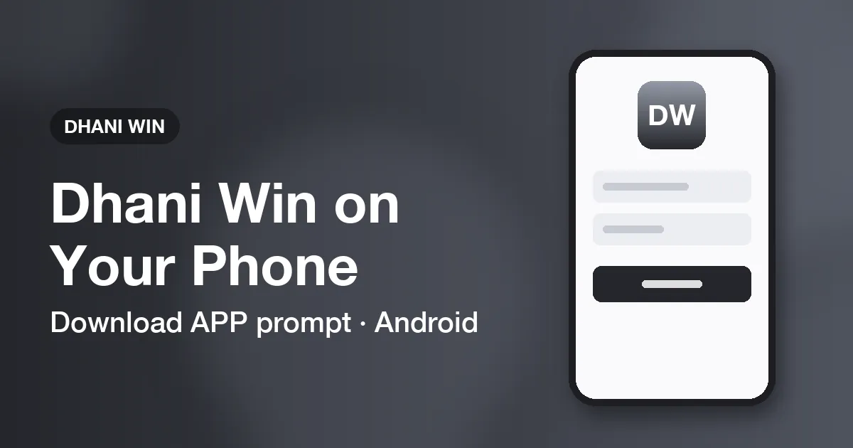 Banner for the Dhani Win app download guide covering the Android package and browser access
