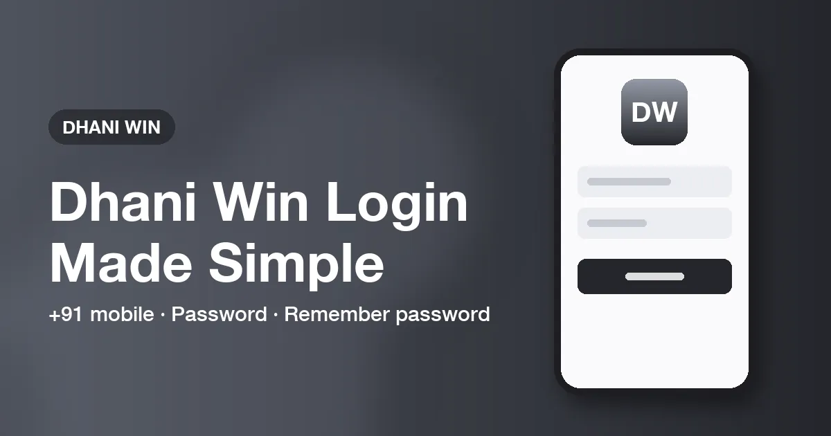 Banner for Dhani Win Login showing the mobile number and password sign-in fields