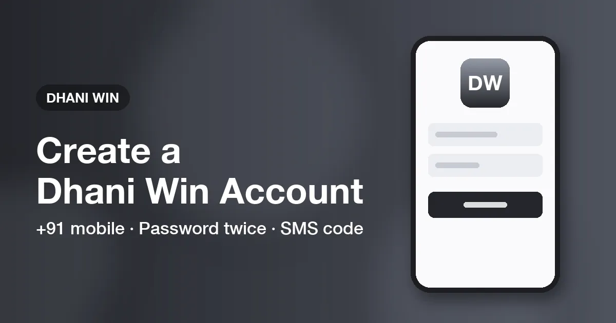 Banner for the Dhani Win register guide listing the phone, password and verification code fields